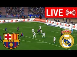 🔴LIVE : Barcelona vs Real Madrid | Copa Del Rey Final 2025 Live Streaming Today