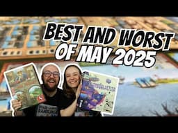 The best & worst games we played in May 2025 (Game of the Month)