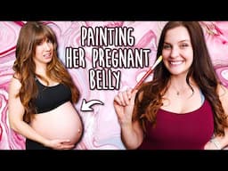 PAINTING MY BFF'S PREGNANT BELLY! (Incredibly Realistic Pregnant Belly Painting)