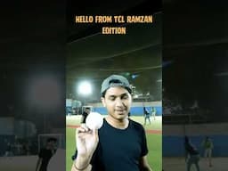 Some hello’s from TCL Ramzan Edition