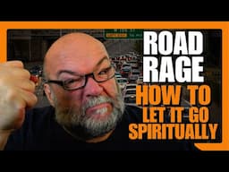 How to Handle  Road Rage Spiritually
