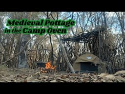MEDIEVAL POTTAGE in the CAMP OVEN with FISHING and OVERNIGHT CAMP