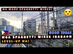 Underground Cabling in Metro Manila! Pagbabaon sa mga Kable ng Kuryente Sinimulan na sa ibang lugar