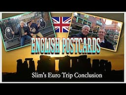 English Postcards: Slim's Euro Trip Conclusion