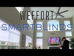 My Smart Home Just Got WAY Smarter With These Blinds! | Weffort Smart Blinds