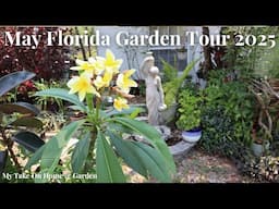 Our May Central Florida Front Garden Tour for 2025!! - My Take On Home & Garden