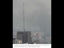 Israeli Airstrikes on Iran Continue