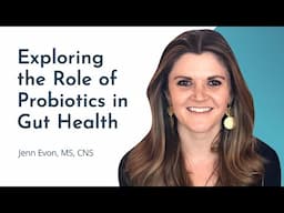 Understanding the Potential Benefits of Probiotics for Digestive Wellness