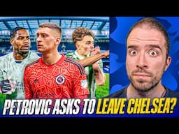 PETROVIC ASKS TO LEAVE CHELSEA? MAIGNAN TO CHELSEA STILL ALIVE? CHELSEA WANT JESUS RODRIGUEZ