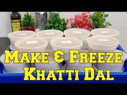 Hyderabadi Khatti Dal Make and Freeze for 23 servings Ramadan Sehri Special Recipe #authentic