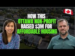 How This Ottawa Nonprofit Raised $3M for Affordable Housing