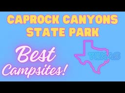 Caprock Canyons State Park | Tour and Best Campsites