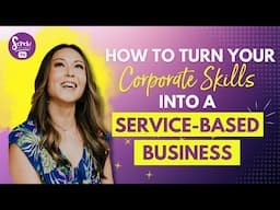 How to Turn Your Corporate Skills Into a Profitable Service Business (Step-by-Step Guide)
