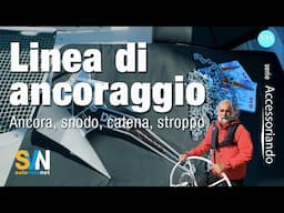 La linea d'ancoraggio per barca a vela