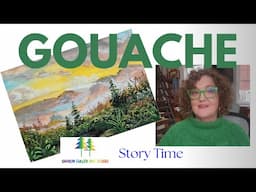Gouache Painting  Study and Story Time