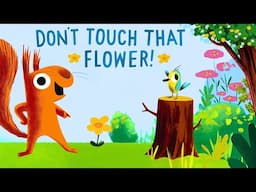 🤣 Don't Touch That Flower! 🌼 Kids Book First Day of Spring Changing Seasons Read Aloud Short Story