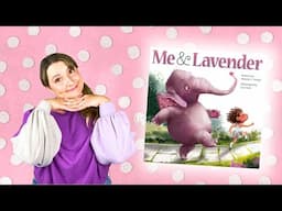 ME AND LAVENDER Read Aloud with Jukie Davie!