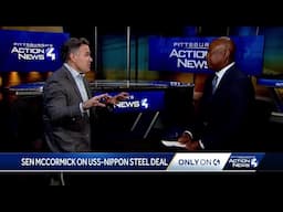 Pennsylvania's McCormick on U.S. Steel's future with Nippon merger