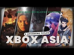 Xbox Asia Developer Sessions 2025 | I got to take a look at 5 upcoming games