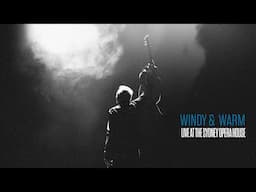 Windy & Warm (Live at The Sydney Opera House) | Tommy Emmanuel