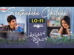 Seethakoka Chiluka Lo-Fi | Urvasivo Rakshasivo |Allu Sirish,Anu Emmanuel |SnastyMusic |Achu Rajamani