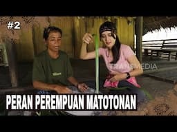 PERAN PEREMPUAN MATOTONAN | JEJAK PETUALANG (12/06/25) Part 2