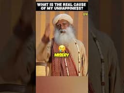 What is the Real Cause of my misery? #sadhguru #motivation