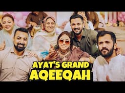 Most Awaited Vlog || Ayat Zahra's Aqeeqah With A Bang 💥😍