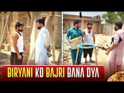 🍚 Biryani ko Bajri Bana Diya 😂