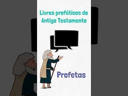 O que são os Livros Proféticos do Antigo Testamento? #resumobiblico #estudobiblico