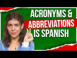 Spanish Acronyms You NEED to Know! (Super Useful!)