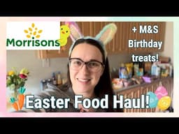 Easter Morrisons Food Haul & Meal Plan + M&S Birthday Treats! 🐣💐
