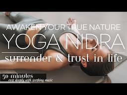 Yoga Nidra to Surrender and Trust in Life