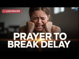 Watch This Prayer If You’ve Been Facing Delay in Marriage, Job or Finances!