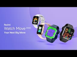 Redmi Watch Move | Your Next Big Move