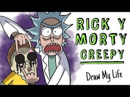Rick y Morty CREEPY 😈 Draw My Life Historia de Terror