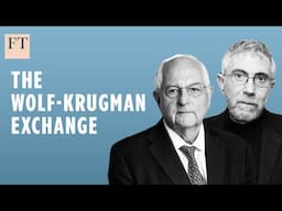 The Wolf-Krugman Exchange: The cost of losing trust in the US | FT Podcasts