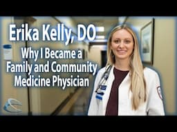 Family and Community Medicine: Dr. Erika Kelly