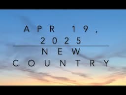 New Country Music (Apr 19, 2025)