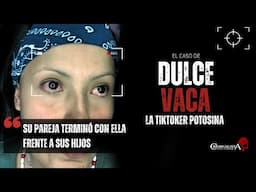 El caso de Dulce Vaca | Criminalista Nocturno