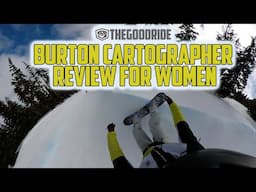 Burton Cartographer Review - From A Women's Perspective