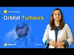 Orbital Tumours | Clinical Ophthalmology | Video Lecture | Medical Education | V-Learning