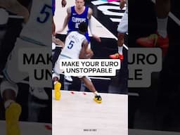 How to Make Your Euro Step Unstoppable