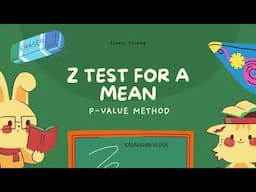 z test for Mean (P-value method)