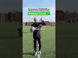 How To Improve Dribbling Without Cones ✅ #soccer #football #youtubeshorts