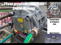 7 zone, programmable rain barrel waterer - $70 - Open source, full build & schematics