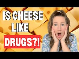 Is Cheese Designed to Be ADDICTIVE?