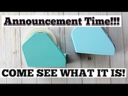 Announcement Time! 🤩 Come See!