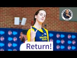 Caitlin Clark Returns at Right Time for Fever and WNBA!