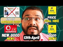 No More AADHAAR Card Required🇮🇳🇮🇳, BSNL Again Price Hike, iPhone Bye India || Telco News 13th April